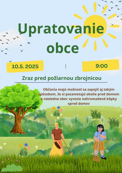 V sobotu 10.5.2025 sa uskutoční akcia "Upratovanie obce" V sobotu 10.5.2025 sa uskutoční akcia "Upratovanie obce"